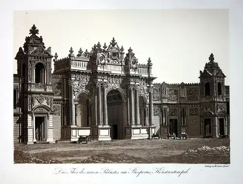 1857 Istanbul Dolmabahce Palace Saltanat Kapisi Turkey Lithographie Litho Würbel