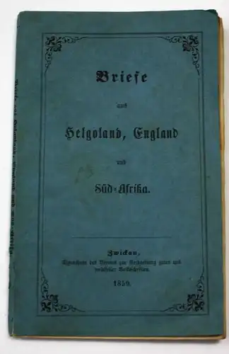 1859 Steinbart Briefe Helgoland, England und Süd-Afrika Kolonien Süd-Afrika