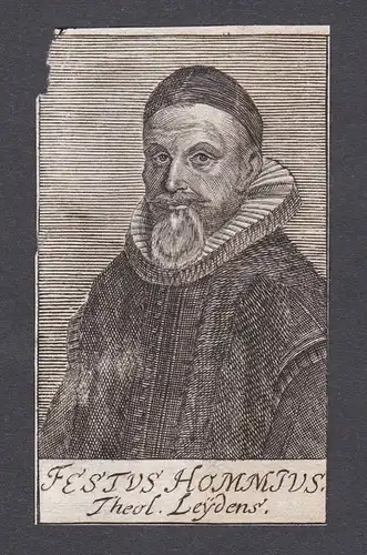 17. Jh. - Festus Hommius / theologian Theologe Leiden Portrait Kupferstich