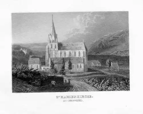 1840 - Oberwesel Marienkirche Mittelrhein Stahlstich