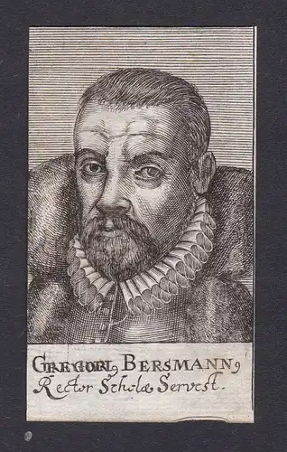 17. Jh. Gregor Bersman / philologist Philologe Zerbst Portrait Kupferstich