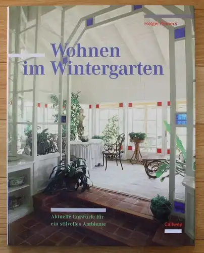 1995 - Wohnen im Wintergarten Aktuelle Entwürfe Ambiente Wohnen Architektur