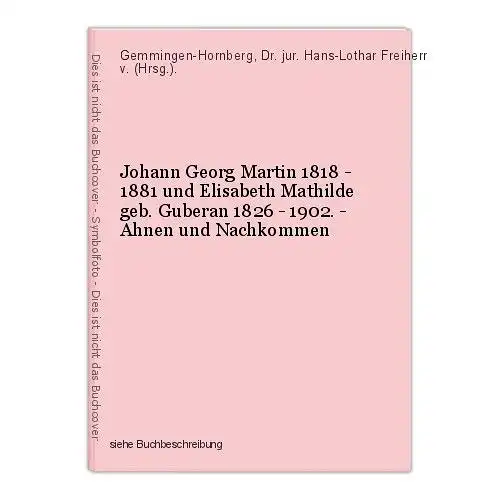 Johann Georg Martin 1818 - 1881 und Elisabeth Mathilde geb. Guberan 1826 - 1902.