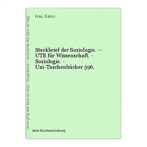 Steckbrief der Soziologie. -- UTB für Wissenschaft. - Soziologie. - Uni-Taschenb