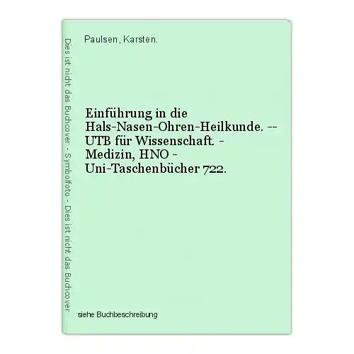 Einführung in die Hals-Nasen-Ohren-Heilkunde. -- UTB für Wissenschaft. - Medizin