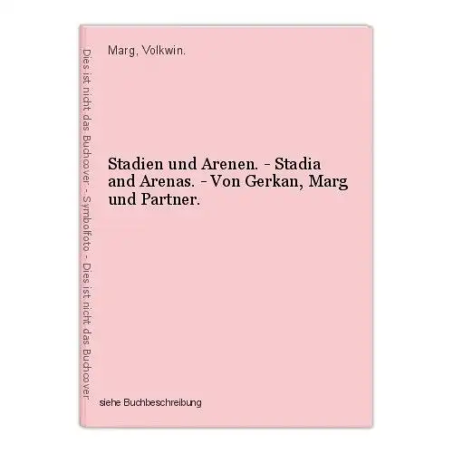 Stadien und Arenen. - Stadia and Arenas. - Von Gerkan, Marg und Partner. Marg, V