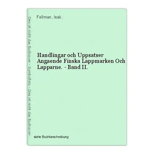 Handlingar och Uppsatser Angaende Finska Lappmarken Och Lapparne. - Band II. Fel