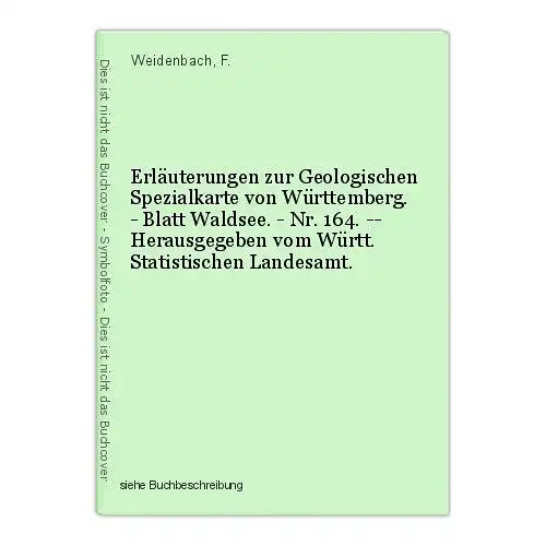 Erläuterungen zur Geologischen Spezialkarte von Württemberg. - Blatt Waldsee. -