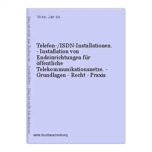 Telefon-/ISDN-Installationen. - Installation von Endeinrichtungen für öffentlich