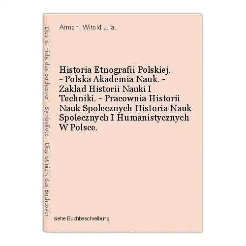 Historia Etnografii Polskiej. - Polska Akademia Nauk. - Zaklad Historii Nauki I
