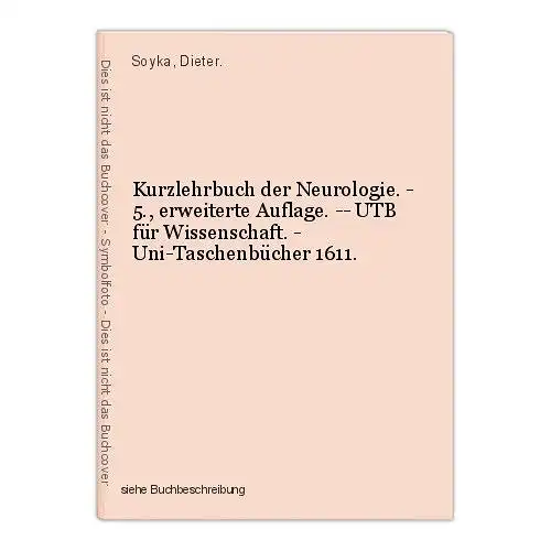 Kurzlehrbuch der Neurologie. - 5., erweiterte Auflage. -- UTB für Wissenschaft.