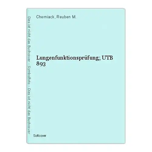 Lungenfunktionsprüfung; UTB 893 Cherniack, Reuben M.