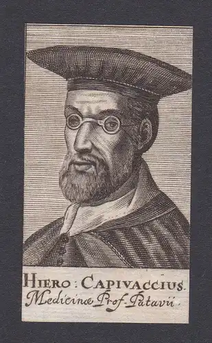 17. Jh. - Hieronymus Capivacci / physician doctor Padova Portrait Kupferstich