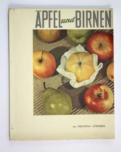 1951 Äpfel und Birnen aus Trentino Südtirol Apfel Birne apple pear