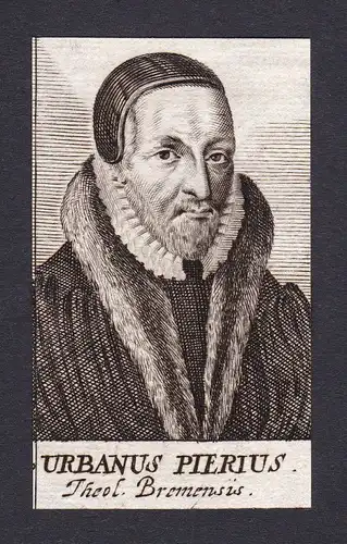 Urban Pierius / theologian Theologe professor Bremen Portrait Kupferstich