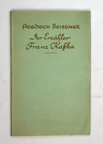 1952 Friedrich Beissner Der Erzähler Franz Kafka EA Erste Ausgabe