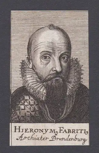 17. Jh. - Hieronymus Fabricius / physician Arzt Brandenburg Portrait Kupferstich