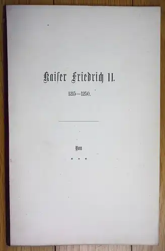 Um 1860 Kaiser Friedrich II. 1215-1250 Hofbuchdruckerei Huber München