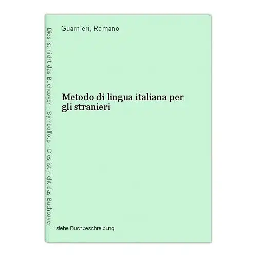 Metodo di lingua italiana per gli stranieri Guarnieri, Romano