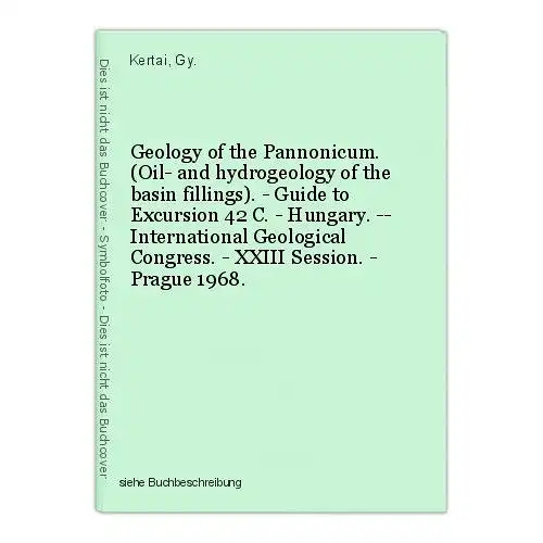 Geology of the Pannonicum. (Oil- and hydrogeology of the basin fillings). - Guid