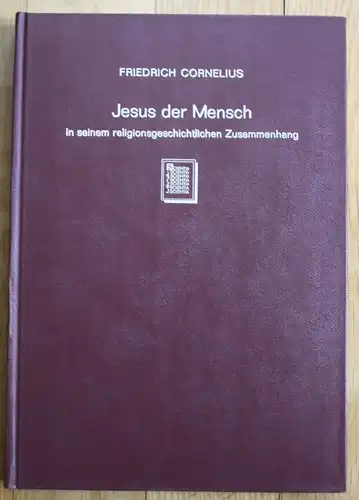 1973 - Friedrich Cornelius - Jesus der Mensch