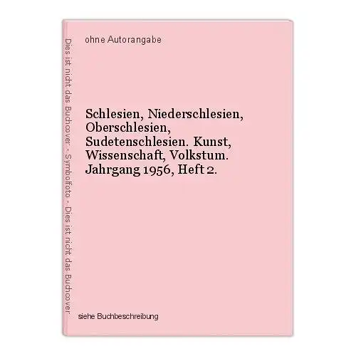 Schlesien, Niederschlesien, Oberschlesien, Sudetenschlesien. Kunst, Wissenschaft