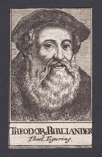 17 Jh Theodor Bibliander theologian Theologe Turicum Zürich Portrait Kupferstich
