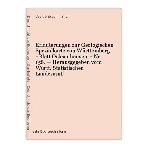Erläuterungen zur Geologischen Spezialkarte von Württemberg. - Blatt Ochsenhause
