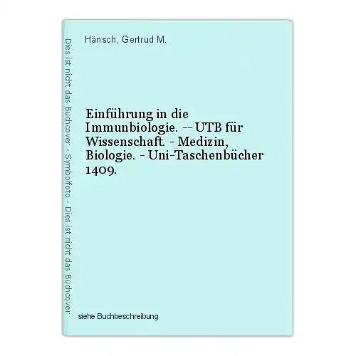 Einführung in die Immunbiologie. -- UTB für Wissenschaft. - Medizin, Biologie. -