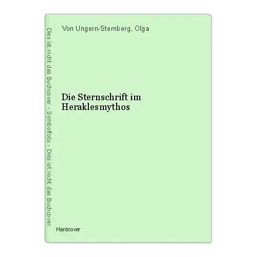 Die Sternschrift im Heraklesmythos Von Ungern-Sternberg, Olga