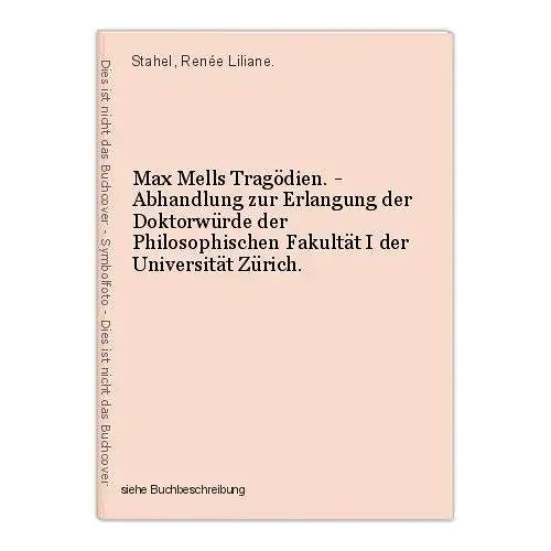 Max Mells Tragödien. - Abhandlung zur Erlangung der Doktorwürde der Philosophisc