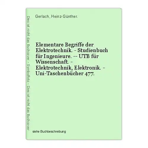 Elementare Begriffe der Elektrotechnik. - Studienbuch für Ingenieure. -- UTB für