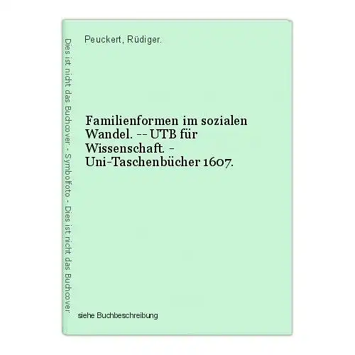 Familienformen im sozialen Wandel. -- UTB für Wissenschaft. - Uni-Taschenbücher