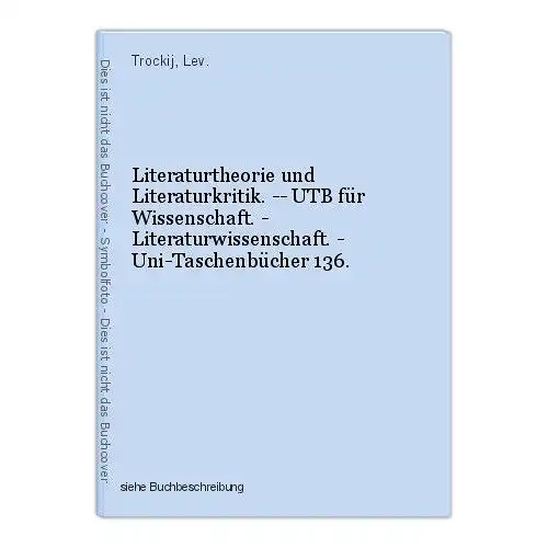 Literaturtheorie und Literaturkritik. -- UTB für Wissenschaft. - Literaturwissen