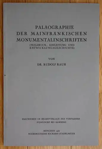 1935 Rudolf Rauh Paläographie der Mainfränkischen Monumentalinschriften