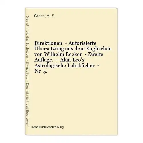 Direktionen. - Autorisierte Übersetzung aus dem Englischen von Wilhelm Becker. -