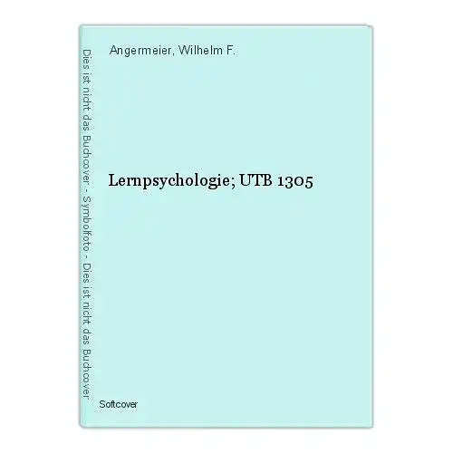 Lernpsychologie; UTB 1305 Angermeier, Wilhelm F.