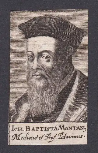 Johannes Baptista Montanus / doctor Arzt Mediziner Padua Portrait Kupferstich