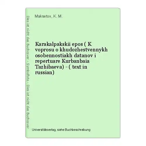 Karakalpakskii epos ( K voprosu o khudozhestvennykh osobennostiakh datanov i rep