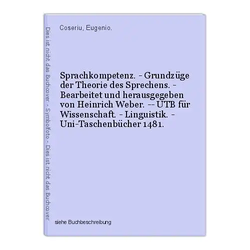 Sprachkompetenz. - Grundzüge der Theorie des Sprechens. - Bearbeitet und herausg