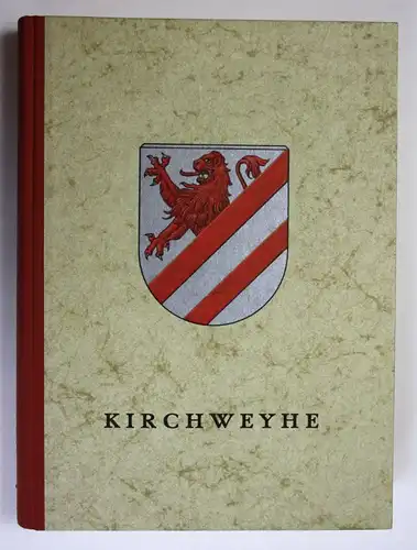 1961 W. Schacht Heimatbuch der Gemeinde Kirchweyhe Niedersachsen Chronik