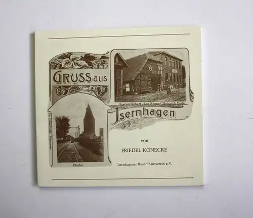 Könecke Gruss aus Isernhagen 1984 Niedersachsen Chronik Landeskunde Geschichte