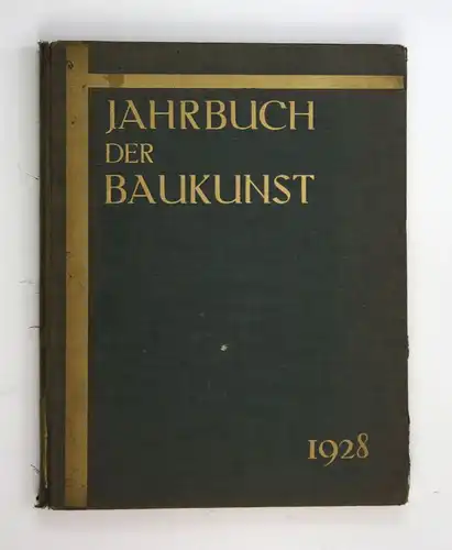 1928 Jobst Siedler Jahrbuch der Baukunst. 1928/29. Architektur Architekt