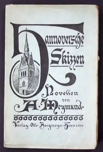 Ca. 1905 Hannoversche Skizzen Hannover Landeskunde Geschichte Chronik