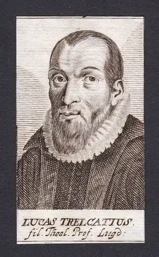 1680 Lucas Trelcatius theologian Theologe Professor Leiden Portrait Kupferstich