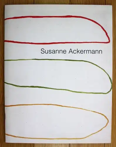 2002 Susanne Ackermann Galerie Lindner Wien Ausstellung Katalog