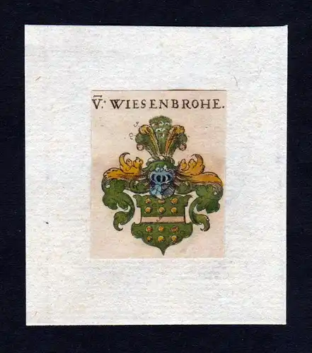 h. von Wiesenbrohe Wappen coat of arms heraldry Heraldik Kupferstich