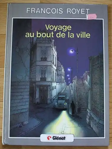 Francois Royet - Voyage au bout de la ville - Comic - 1981