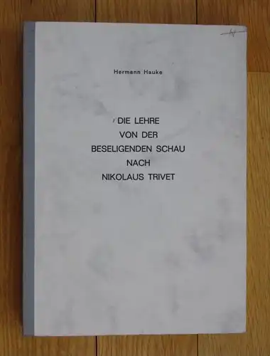 Nikolaus Trivet Dissertation Hermann Hauke
