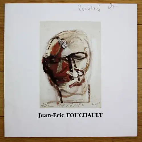 Jean Eric Fouchault Retrospective Ausstellung Katalog
